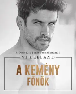 Erotická beletria A kemény főnök - Vi Keelandová