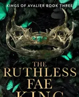 Sci-fi a fantasy The Ruthless Fae King - Leia Stone