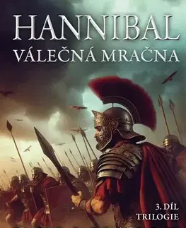 Historické romány Hannibal: Válečná mračna - Ben Kane,Jaroslava Hromadová