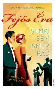 Romantická beletria Senki sem ismer rád - Éva Fejős