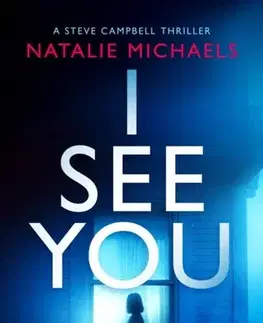Detektívky, trilery, horory I See You - Natalie Michaels