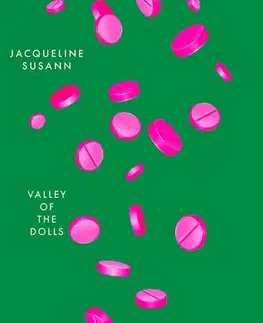 Svetová beletria Valley Of The Dolls - Susann Jacqueline