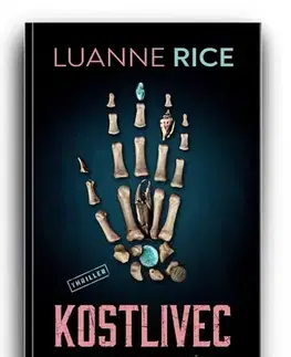 Detektívky, trilery, horory Kostlivec - Luanne Riceová