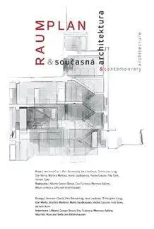 Architektúra Raumplan a současná architektura / Raumplan and Contemporary Architecture