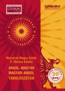 Jazykové učebnice - ostatné Angol-magyar, magyar-angol tanulószótár - Kolektív autorov