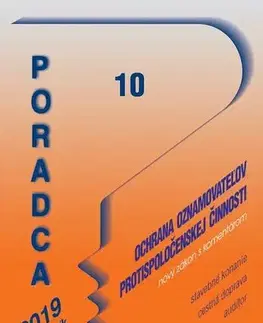 Právo - ostatné Poradca 10/2019 - Ochrana oznamovateľov protispoločenskej činnosti – Nový zákon s komentárom