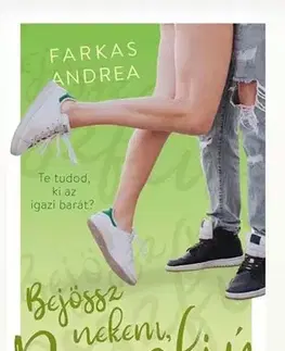 Romantická beletria Bejössz nekem, Rosszfiú - Andrea Farkas
