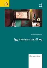 Právo - ostatné Egy modern szerzői jog - Grad-Gyenge Anikó