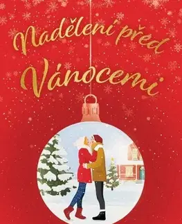 Romantická beletria Nadělení před Vánocemi - Kate Stewart