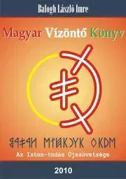 Astrológia, horoskopy, snáre Magyar Vízönto Könyv - Balogh László Imre