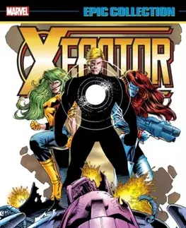 Beletria - ostatné X-Factor Epic Collection: Wreaking Havok - Howard Mackie,John Francis Moore