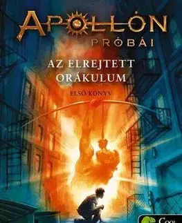 Dobrodružstvo, napätie, western Apollón próbái 1: Az elrejtett orákulum - Rick Riordan,Edit Molnár