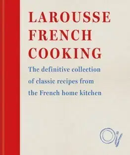 Národná kuchyňa - ostatné Larousse French Cooking