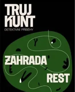 Detektívky, trilery, horory Zahrada, Rest: Trujkunt 4 - Petr Sagitarius