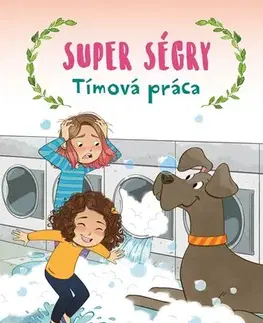 Pre deti a mládež - ostatné Super ségry: Tímová práca - Jennifer Richard Jacobson