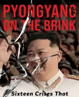 Politológia Pyongyang on the Brink - Fyodor Tertitskiy