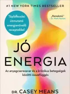 Zdravoveda, ochorenia, choroby Jó energia - Casey Means