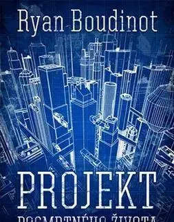 Sci-fi a fantasy Projekt posmrtného života - Ryan Boudinot