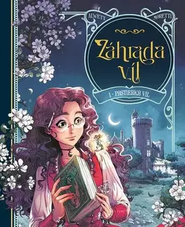 Rozprávky Záhrada víl 1 - Pastierka víl - Audrey Alwett