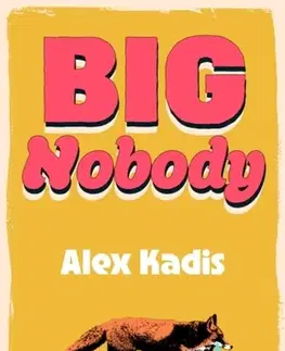 Beletria Big Nobody - Alex Kadis