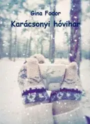 Beletria - ostatné Karácsonyi hóvihar - Fodor Gina