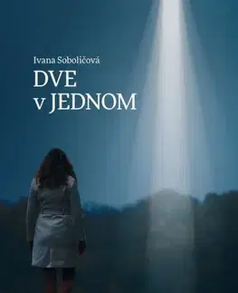 Romantická beletria Dve v jednom - Ivana Soboličová