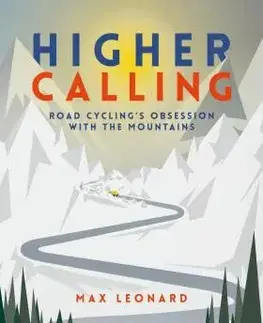 Beh, bicyklovanie, plávanie Higher Calling - Max Leonard