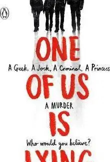 Dobrodružstvo, napätie, western One Of Us Is Lying - Karen M. McManus