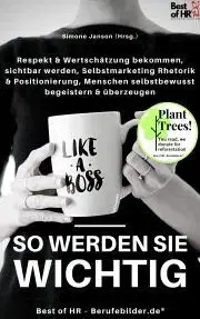 Svetová beletria Like a Boss – So werden Sie wichtig - Simone Janson