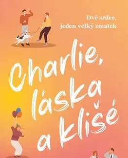 Romantická beletria Charlie, láska a klišé - Ella Maise