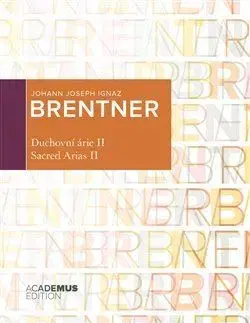 Hudba - noty, spevníky, príručky Duchovní árie II / Sacred Arias II - Joseph Brentner,Václav Kapsa