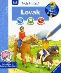 Nalepovačky, vystrihovačky, skladačky Mit? Miért? Hogyan? Lovak - Foglalkoztató