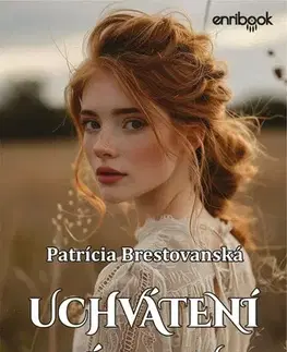 Historické romány Severská sága 4: Uchvátení láskou - Patrícia Brestovanská