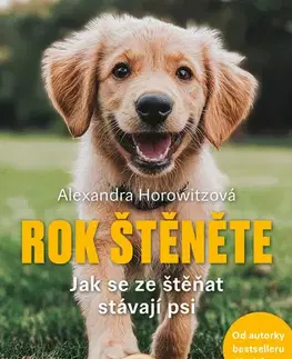 Psy, kynológia Rok štěněte - Alexandra Horowitzová