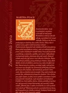 Kresťanstvo Znamenitá žena Martha Peace - Martha Peace