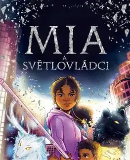 Pre deti a mládež - ostatné Mia a světlovládci - Janelle McCurdy