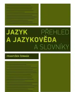 Sociológia, etnológia Jazyk a jazykověda - František Čermák