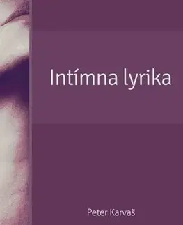 Poézia Intímna lyrika - Eugen Karvaš