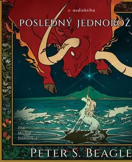 Pre deti a mládež - ostatné Publixing a SLOVART Posledný jednorožec