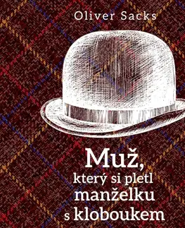 Psychológia, etika Tympanum Muž, který si pletl manželku s kloboukem