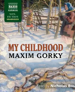 Biografie - ostatné Naxos Audiobooks My Childhood (EN)