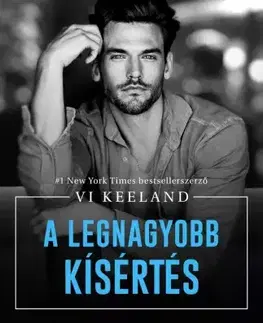 Romantická beletria A legnagyobb kísértés - Vi Keelandová