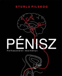 Zdravie, životný štýl - ostatné Pénisz - Sturla Pilskog,Boldizsár Fejérvári