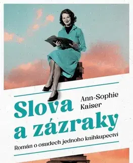 Historické romány Slova a zázraky - Ann-Sophie Kaiser