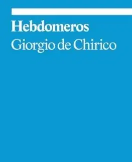 Beletria Hebdomeros: A Novel - Giorgio de Chirico
