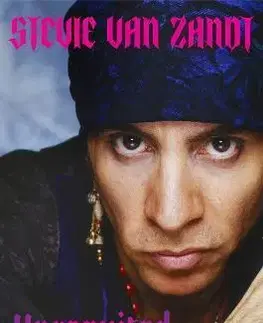 Film, hudba Unrequited Infatuations - Stevie Van Zandt