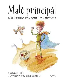 Rozprávky Malé principál - Antoine de Saint-Exupéry,Jindra Eliáš