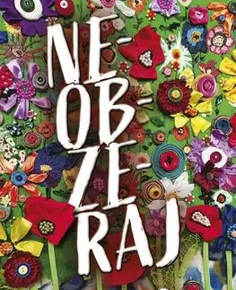 Slovenská beletria Neobzeraj sa - Dana Hlavatá