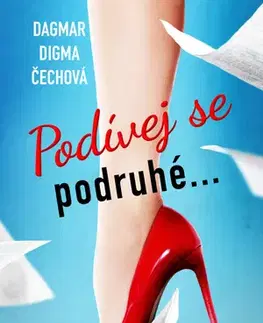Česká beletria Podívej se podruhé - Dagmar Digma Čechová