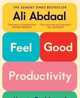 Rozvoj osobnosti Feel-Good Productivity - Ali Abdaal